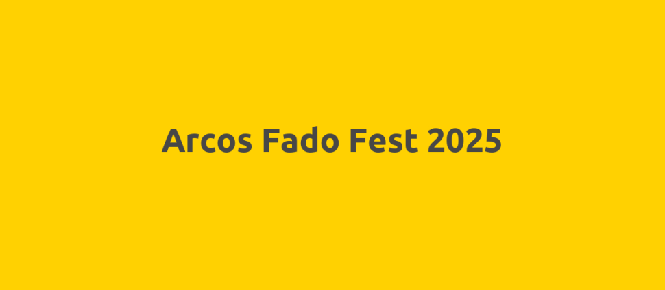 Arcos Fado Fest 2025