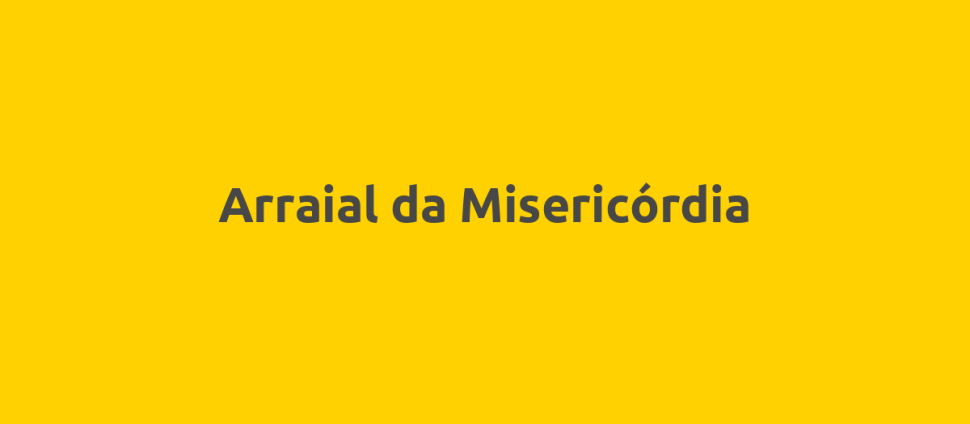Arraial da Misericórdia