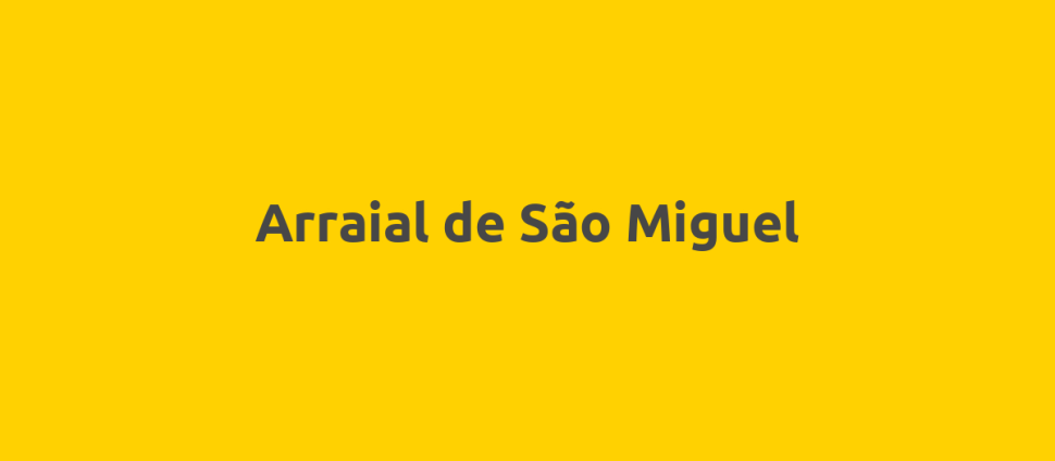 Arraial de São Miguel