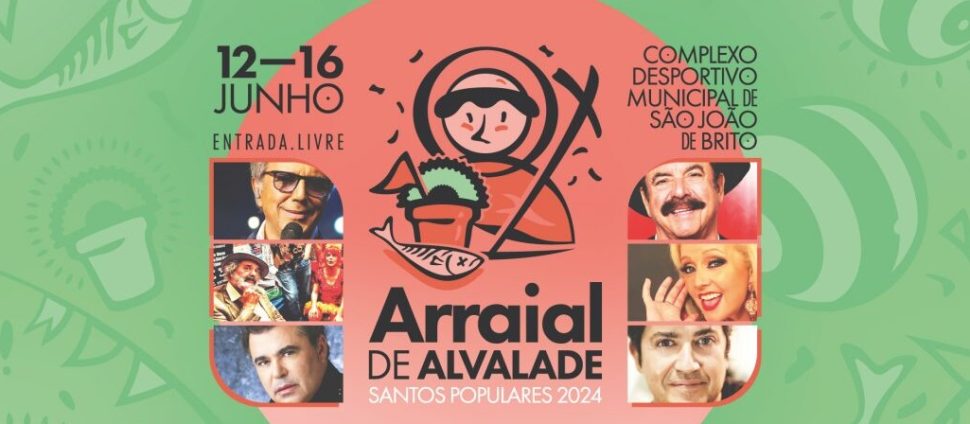 Arraial de Alvalade - Lisboa - Datas e Horários 2024