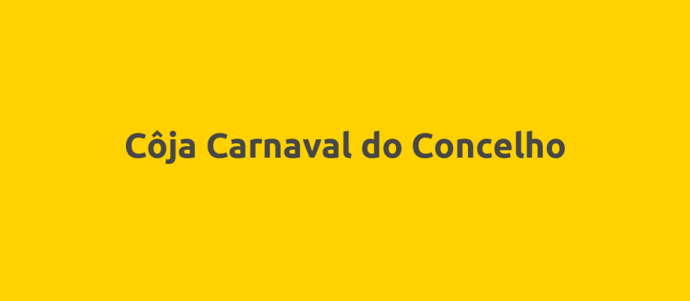 Côja Carnaval do Concelho