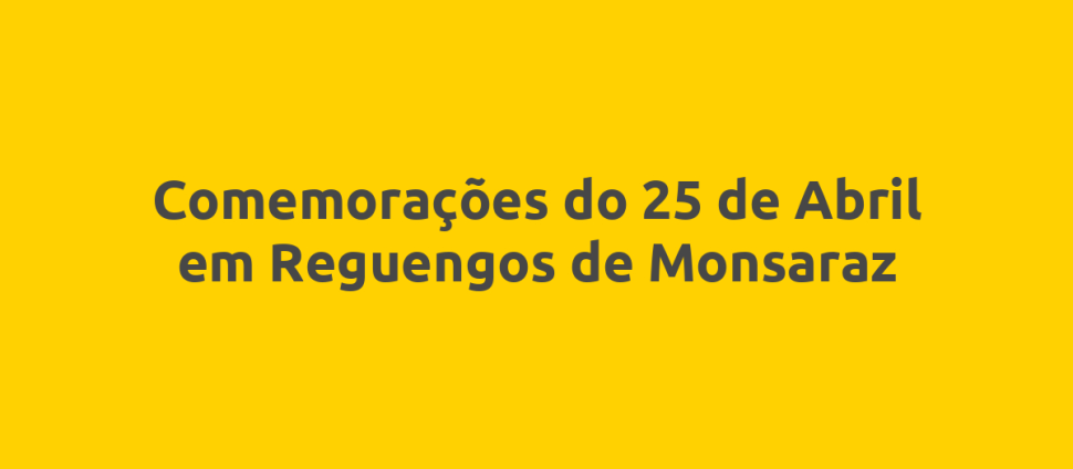 Comemorações do 25 de Abril em Reguengos de Monsaraz
