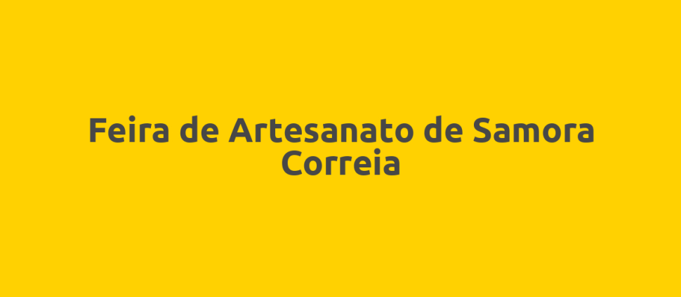 Feira de Artesanato de Samora Correia