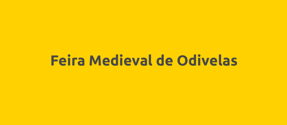 Feira Medieval de Odivelas