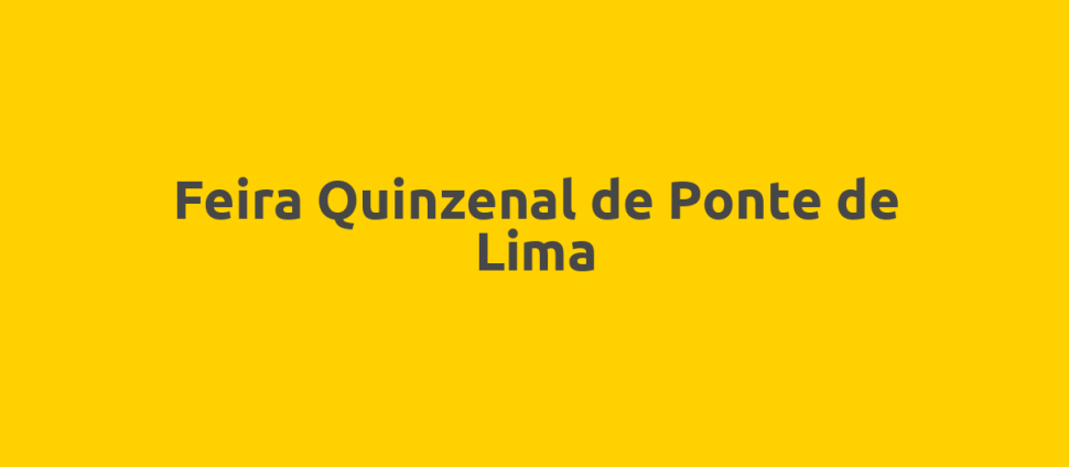 Feira Quinzenal de Ponte de Lima