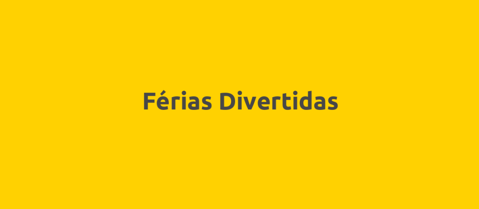 Férias Divertidas