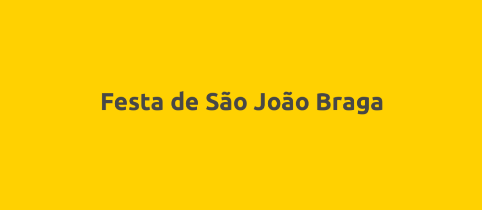 Festa de São João Braga
