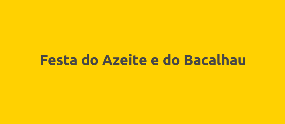 Festa do Azeite e do Bacalhau