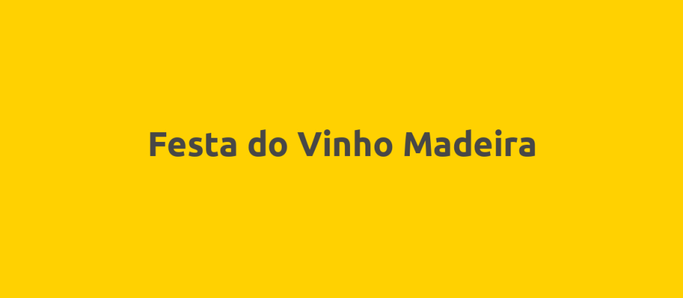 Festa do Vinho Madeira