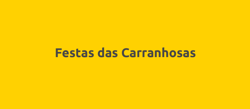 Festas das Carranhosas