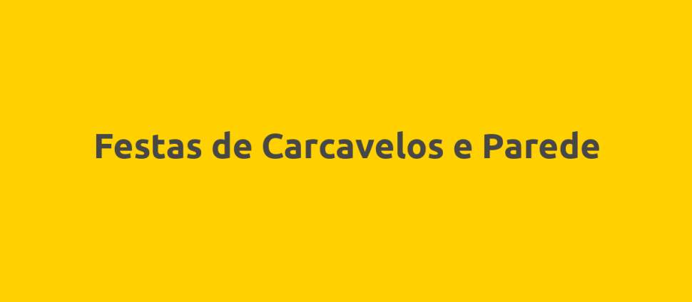 Festas de Carcavelos e Parede