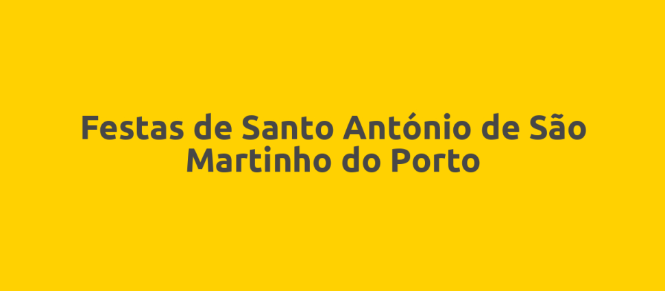 Festas de Santo António de São Martinho do Porto