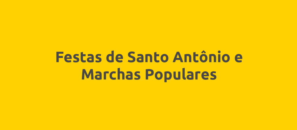 Festas de Santo Antônio e Marchas Populares