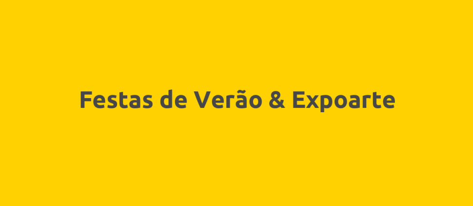Festas de Verão & Expoarte