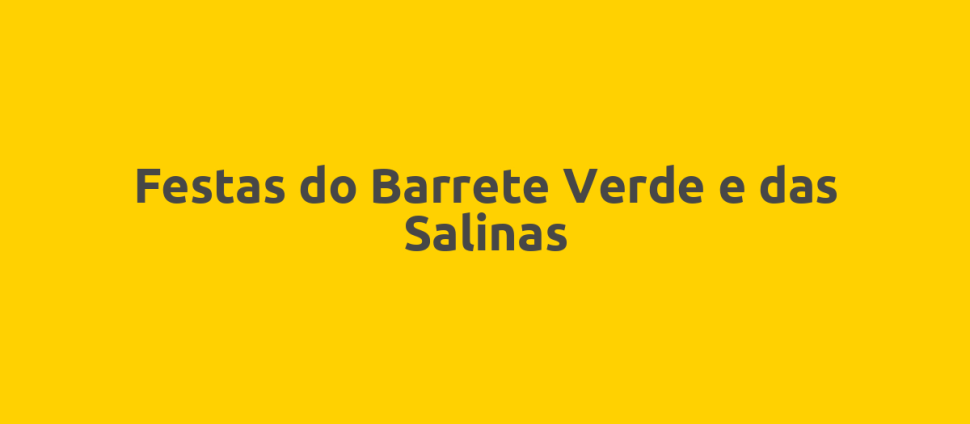 Festas do Barrete Verde e das Salinas