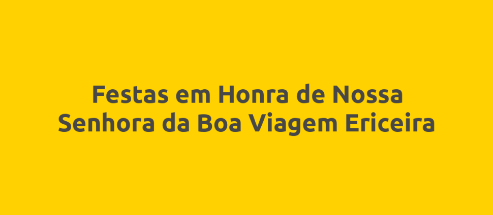 Festas em Honra de Nossa Senhora da Boa Viagem Ericeira