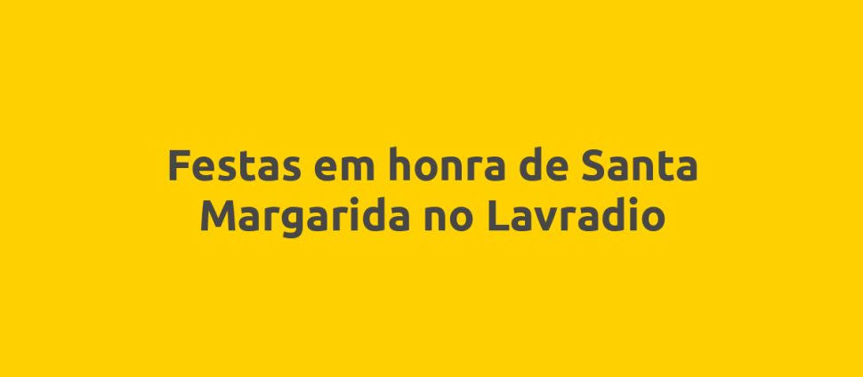 Festas em honra de Santa Margarida no Lavradio