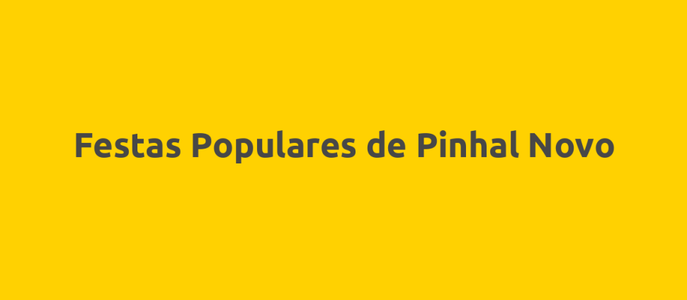 Festas Populares de Pinhal Novo