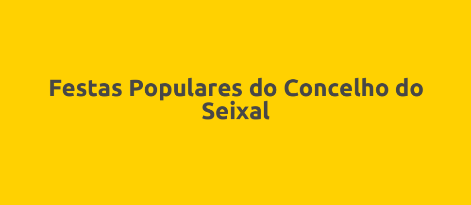 Festas Populares do Concelho do Seixal