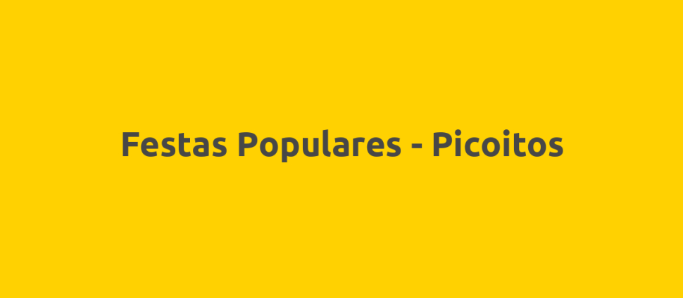 Festas Populares - Picoitos