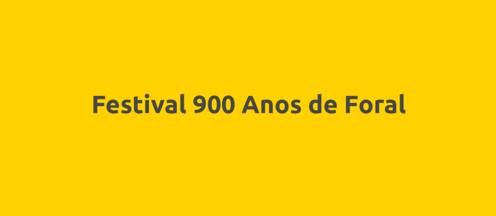 Festival 900 Anos de Foral