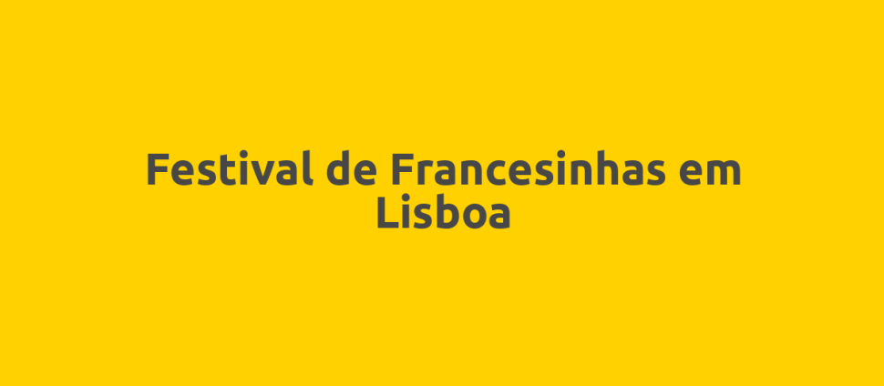 Festival de Francesinhas em Lisboa