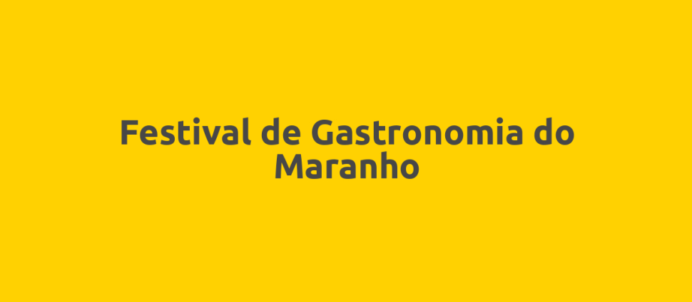 Festival de Gastronomia do Maranho