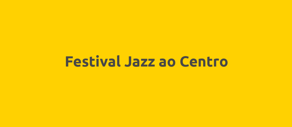 Festival Jazz ao Centro