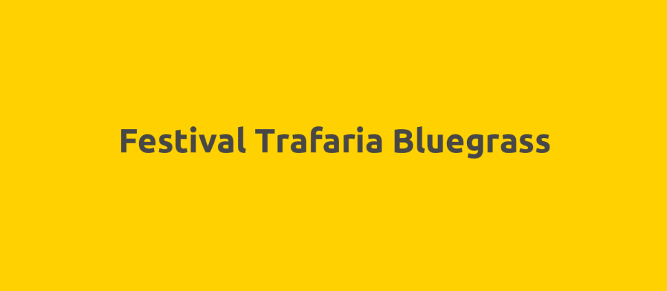 Festival Trafaria Bluegrass