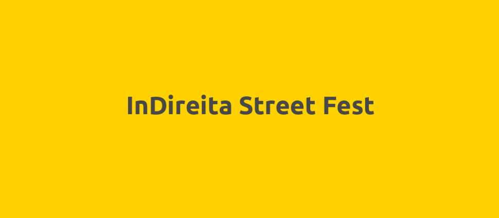 InDireita Street Fest