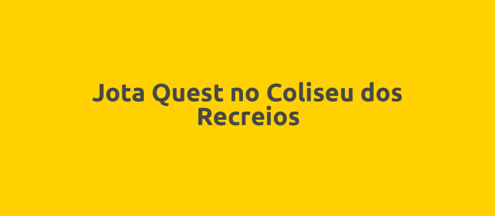 Jota Quest no Coliseu dos Recreios