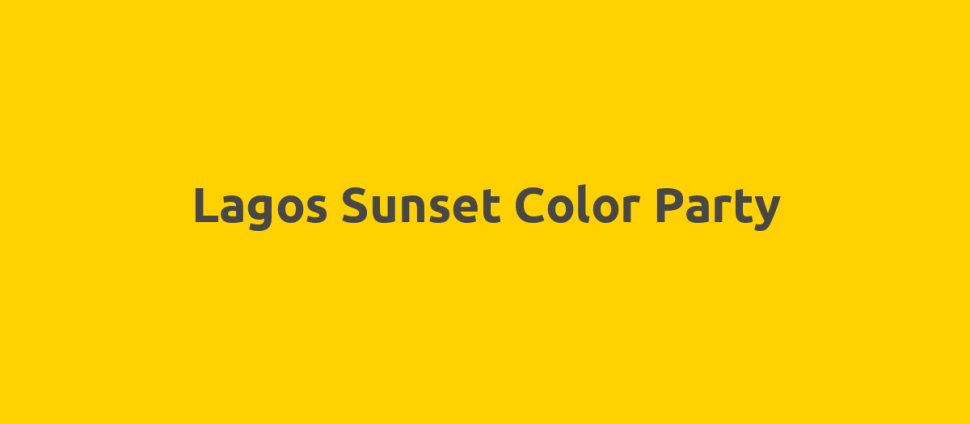 Lagos Sunset Color Party