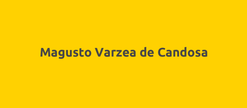 Magusto Varzea de Candosa