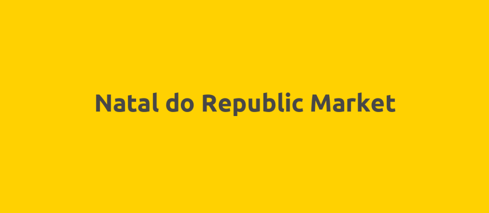 Natal do Republic Market