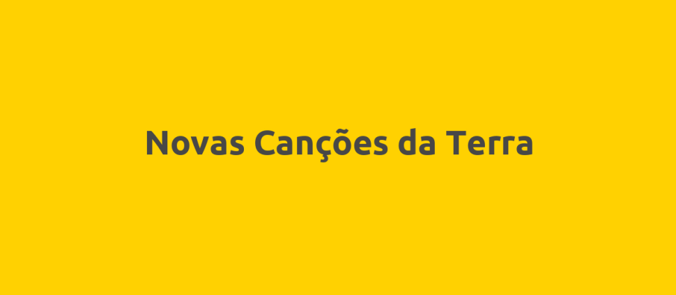 Novas Canções da Terra