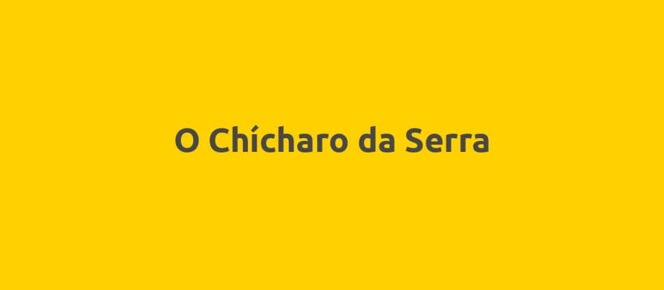 O Chícharo da Serra