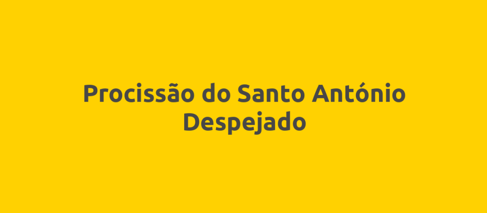 Procissão do Santo António Despejado