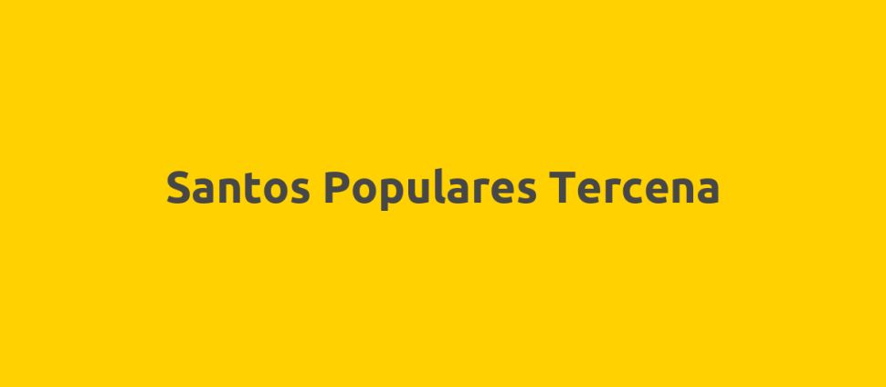 Santos Populares Tercena