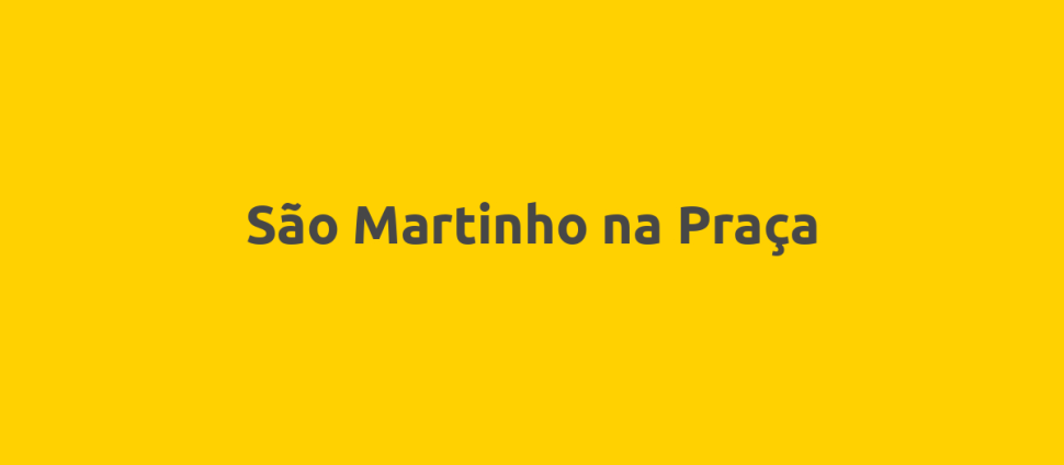 São Martinho na Praça