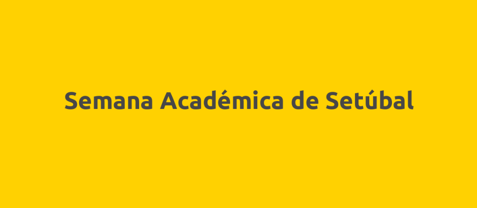 Semana Académica de Setúbal