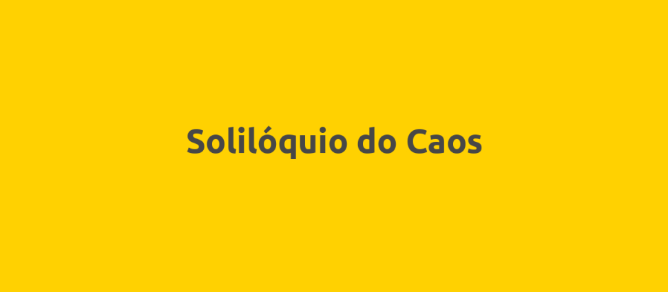 Solilóquio do Caos