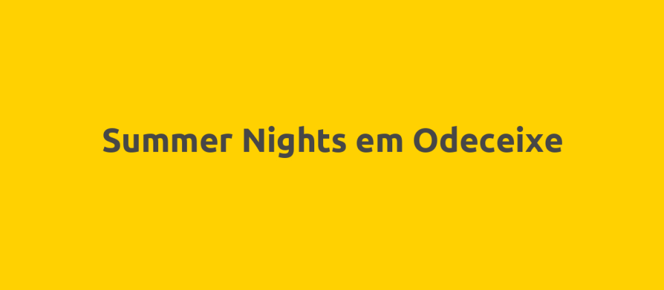 Summer Nights em Odeceixe