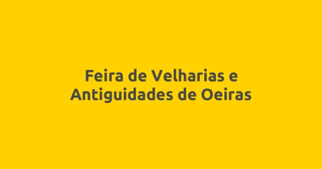 Feira de Velharias e Antiguidades de Oeiras