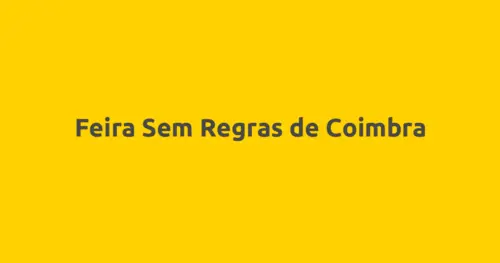 Feira Sem Regras de Coimbra