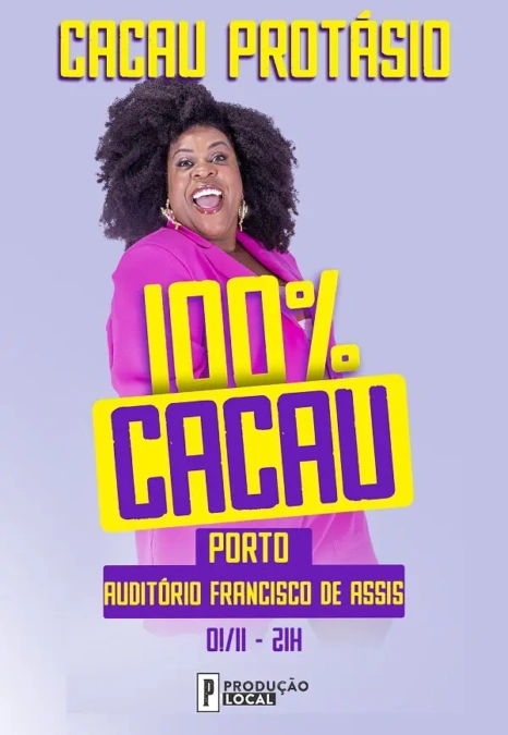 100% CACAU com Cacau Protássio no Auditório Francisco de Assis