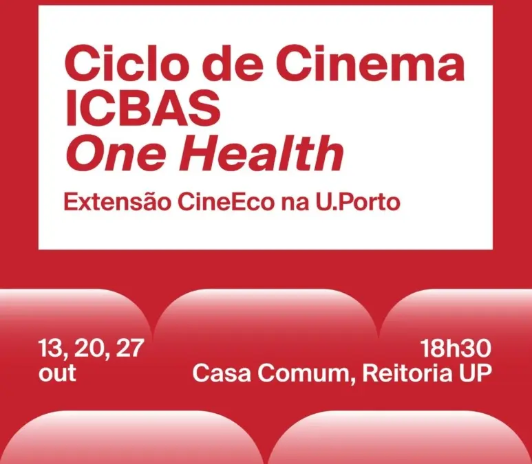 Ciclo de Cinema ICBAS One Health
