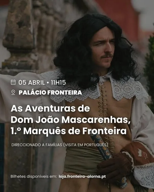 As Aventuras de Dom João Mascarenhas, 1º Marquês de Fronteira”