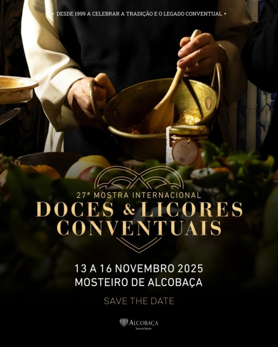Mostra de Doces e Licores Conventuais – Mosteiro de Alcobaça