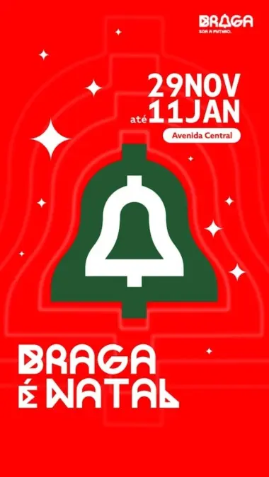 Braga é Natal