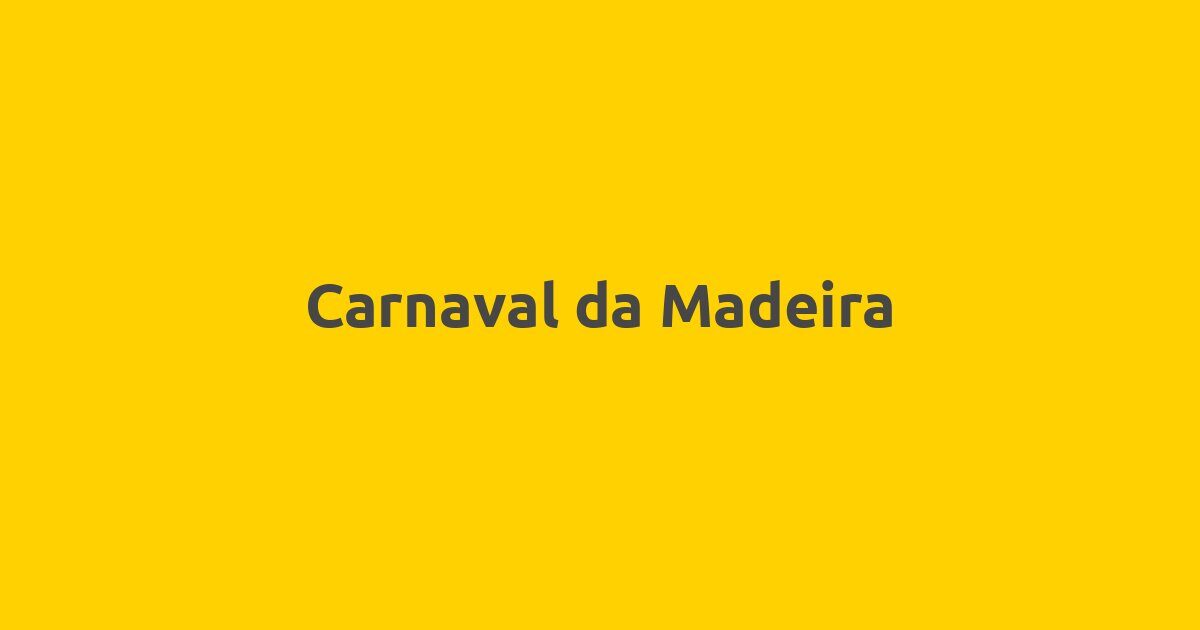 Carnaval da Madeira